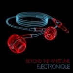 cover: Electronique - Beyond The White Line