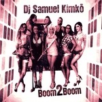 cover: Dj Samuel Kimko - Boom2Boom