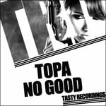 cover: Topa - No Good