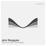 cover: Jero Nougues - Terminal 881: Remixes