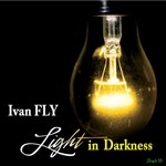 cover: Ivan Fly Corapi - Light In Darkness