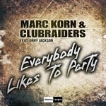 cover: Clubraiders|Korn, Marc|Orry Jackson - Everybody Likes To Party (remixes)