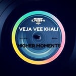 cover: Veja Vee Khali - Higher Moments