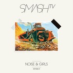 cover: Smash Tv - Noise & Girls Part 2 (Remixes)