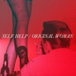 cover: Self Help - Original Woman