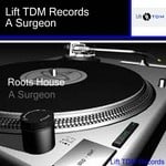 cover: A Surgeon - Roots House