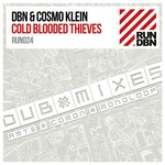 cover: Cosmo Klein|Dbn - Cold Blooded Thieves (dub mixes)