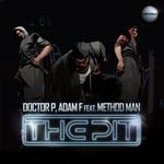 cover: Adam F|Doctor P - The Pit feat Method Man