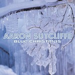 cover: Aaron Sutcliffe - Blue Christmas