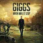 cover: Giggs - When Will It Stop