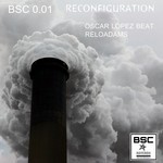 cover: O Lopez Beat|Reloadams - Reconfiguration Bsc 0 01