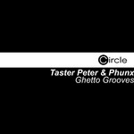 cover: Phunx|Taster Peter - Ghetto Grooves