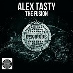 cover: Alex Tasty - The Fusion