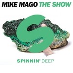 cover: Mike Mago - The Show (Spinnin' Deep)