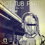 cover: Hot Tub Party - An Immigrant In New York