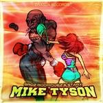 cover: Broz Rodriguez - Mike Tyson