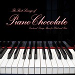 cover: Pianochocolate - The Best Lounge Of Pianochocolate Emotional Lounge Music For Hotels & Bars