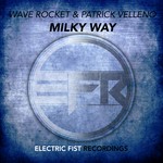 cover: Patrick Velleno|Wave Rocket - Milky Way