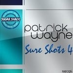 cover: Patrick Wayne - Sure Shots 4