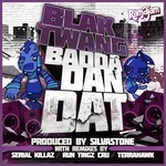 cover: Blak Twang - Badda Dan Dat