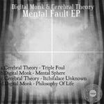 cover: Cerebral Theory|Digital Monk - Mental Fault