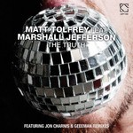 cover: Marshall Jefferson|Tolfrey, Matt - The Truth (remixes)