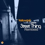 cover: La Note|Yellowtail - Street Thing (Remixed)