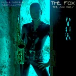 cover: Munich All Stars|Marchenko, Natalie - The Fox (sax mixes)