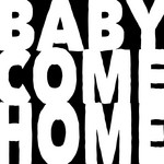 cover: Drop Out Orchestra - Baby Come Home 2013