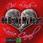 cover: Caval, Lorie|Doc Link - He Broke My Heart (remixes)