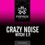 cover: Crazy Noise - Witch EP