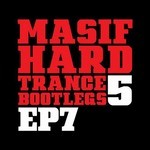 cover: MASIF DJS|Volts Wagen - Masif Hard Trance Bootlegs 5 EP 7