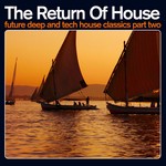 cover: Da Huge|Various - The Return Of House 2