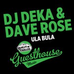 cover: Dave Rose & Dj Deka - Ula Bula