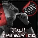 cover: Phil - The Way I Do