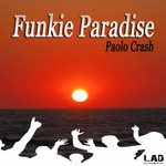 cover: Paolo Crash - Funkie Paradise