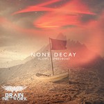 cover: None Decay - Scowl / Speedboat