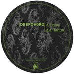 cover: Deepchord - Prana / Tantra