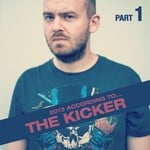 cover: The Kicker - 2013 According To Part 1