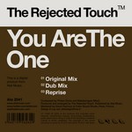 cover: The Rejected Touch - You Are The One