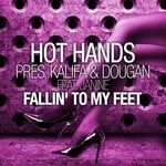 cover: Hot Hands|Kalifa & Dougan|Janine - Hot Hands pres Kalifa & Dougan: Fallin' To My Feet