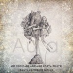 cover: Adriano Costa|Kaiq|Relive|Ros, Nik - Santana/French Indian EP