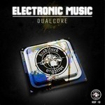 cover: Dualcore - Electronic Music