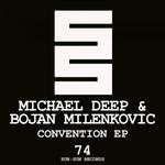 cover: Bojan Milenkovic|Michael Deep - Convention EP