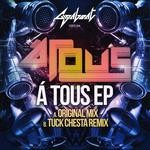 cover: A Tous - A Tous EP