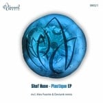 cover: Shaf Huse - Plastique EP