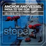 cover: Anchor & Vessel - India To Die For