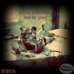 cover: Sotiris Soulfellaz - Just Be Good