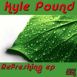 cover: Kyle Pound - Refreshing EP