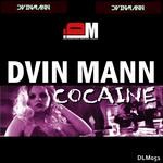 cover: Dvin Mann - Cocaine